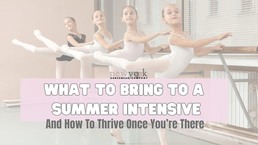 What To Bring To A Dance Summer Intensive